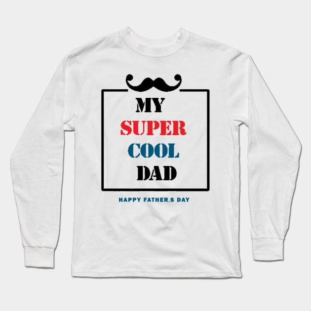 Happy Fathers Day T Shirt Long Sleeve T-Shirt by 7usnksa